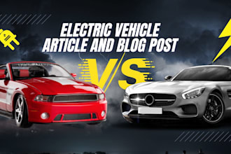 write electric vehicle seo tech article and blog post