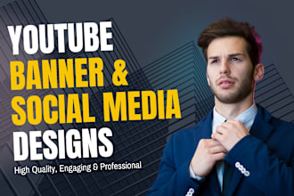 design youtube banner, facebook cover and social media posts