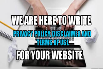 write Privacy policy, Disclaimer and Terms of use