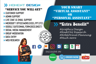be your virtual assistant or personal assistant