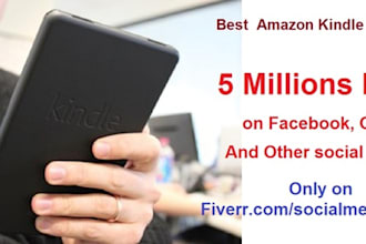 promote Your Amazon Kindle Ebooks To Kindle Lovers 5 Millions Fans From Facebook, Google  And Others Social Media