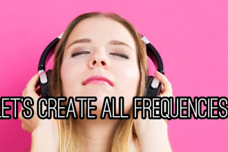 teach you how to create binaural beats and all frequencies