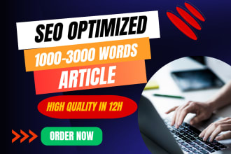 write 1000, 2000 and 3000 words SEO friendly article or blog