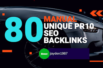 manual 80 unique pr10 SEO backlinks and more