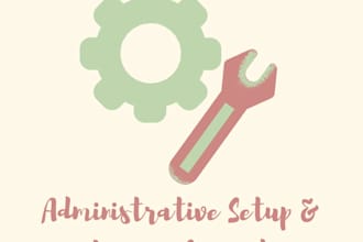 administrative setup and process support
