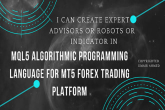 develop mql5 ea or indicators for mt5 platoform