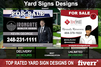 design professional and amazing real estate yard sign
