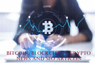 write blockchain, bitcoin, crypto news and SEO articles