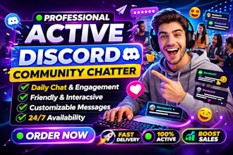 be an active discord community chatter and engager
