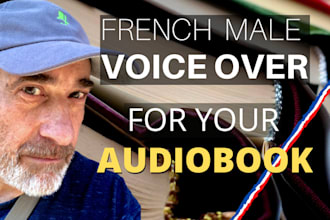 record your audiobook in french with my male voice