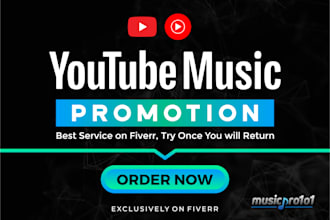 do best youtube music video promotion