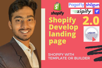 build landing page, liquid template, product page in shopify 2 0
