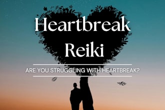 provide heartbreak reiki healing energy