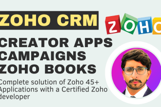 do a complete zoho CRM setup and build custom creator apps