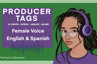 record female voice tag and dj drops in english or spanish