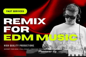 remix your song into edm house, trap, dubstep, etc