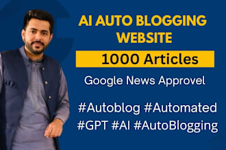 build ai auto blogging wordpress website by openai chatgpt4 with 1k ai articles