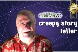 record a creepy storyteller voice