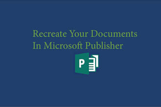 recreate any document in microsoft publisher