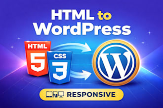 convert HTML website to a responsive wordpress site