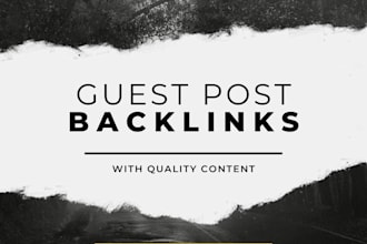 provide upto 90 da do follow guest post with content