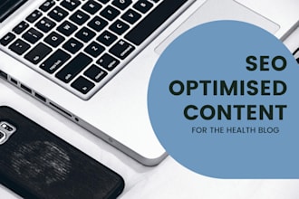 write SEO optimized content for your health blog