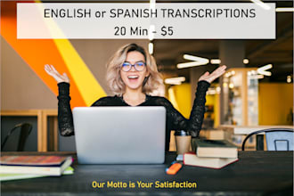 do the best spanish or english transcription