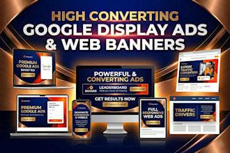 design high converting google display banner ads and web banners