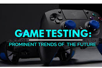test out your game for you