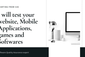 do website, software and mobile applications QA testing