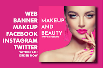 design makeup and beauty banner, facebook, instagram posts