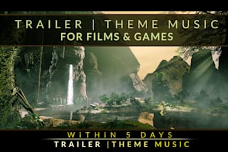 make trailer and theme track for your films and games
