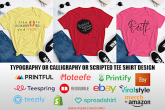 typography and handwritten design tshirt for online store
