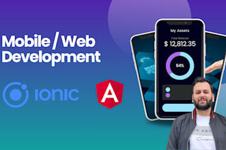 develop or fix hybrid mobile apps using ionic angular for ios and android