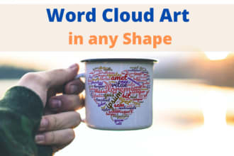 do word cloud art, typography  word art in any shape for you