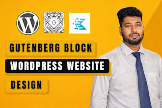create gutenberg wordpress website using gutenberg blocks or kadence block