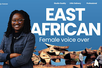 record a professional east african female voice over