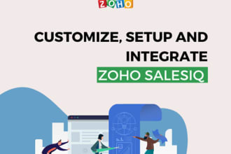 customize, setup and integrate zoho salesiq