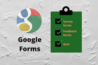 create a customized google form for you