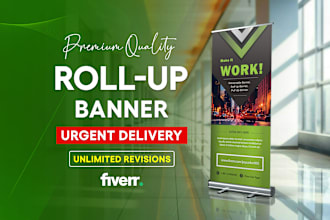 do your urgent retractable banner, roll up banner, pull up or pop up banner