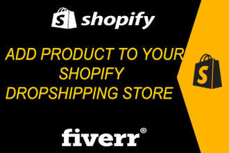 add and upload products to shopify  dropshipping store