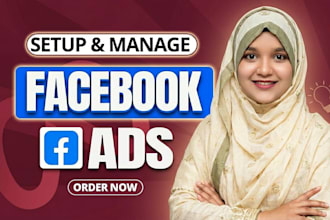 setup and manage facebook ads advertising marketing campaign