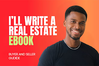 write a real estate buyer and seller guide