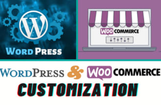 do wordpress woocommerce customization, fix, edit redesign wordpress website