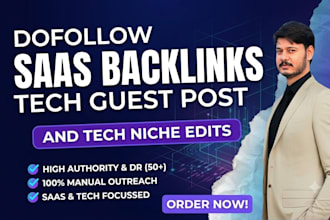 do saas guest post, tech niche edits for authority SEO backlinks