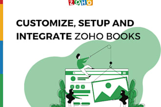 customize, setup  and integrate zoho books