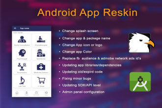 reskin,modify,bug fixed android apps
