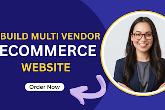 build multi vendor ecommerce website or multi vendor ecommerce marketplace