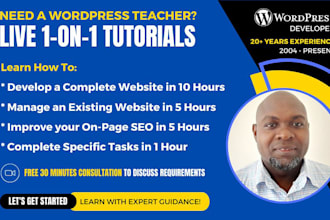 be your dependable and reliable wordpress tutor or coach