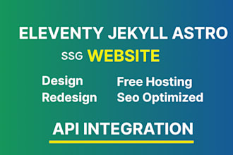 develop eleventy jekyll astro websites api integration netlify hosting